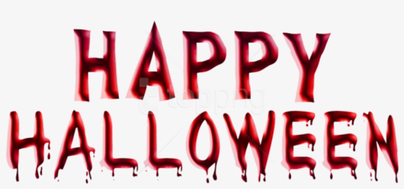 Free Png Download Bloody Happy Halloween Png Images, transparent png #9036187