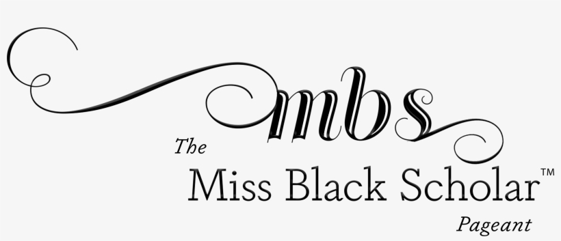 The Miss Black Scholar Pageant U2013 Unapologetically - Calligraphy, transparent png #9039841