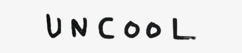 Uncool Sticker - Calligraphy, transparent png #915089