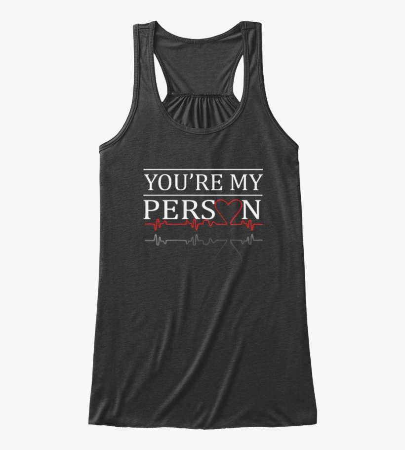 You Are My Person, You're My Person, Cristina Yang, - Active Tank, transparent png #9111330