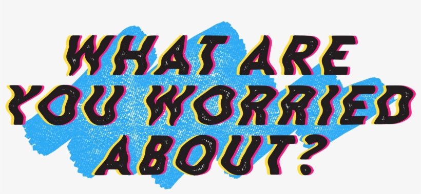 What Are You Worried About, transparent png #9122622