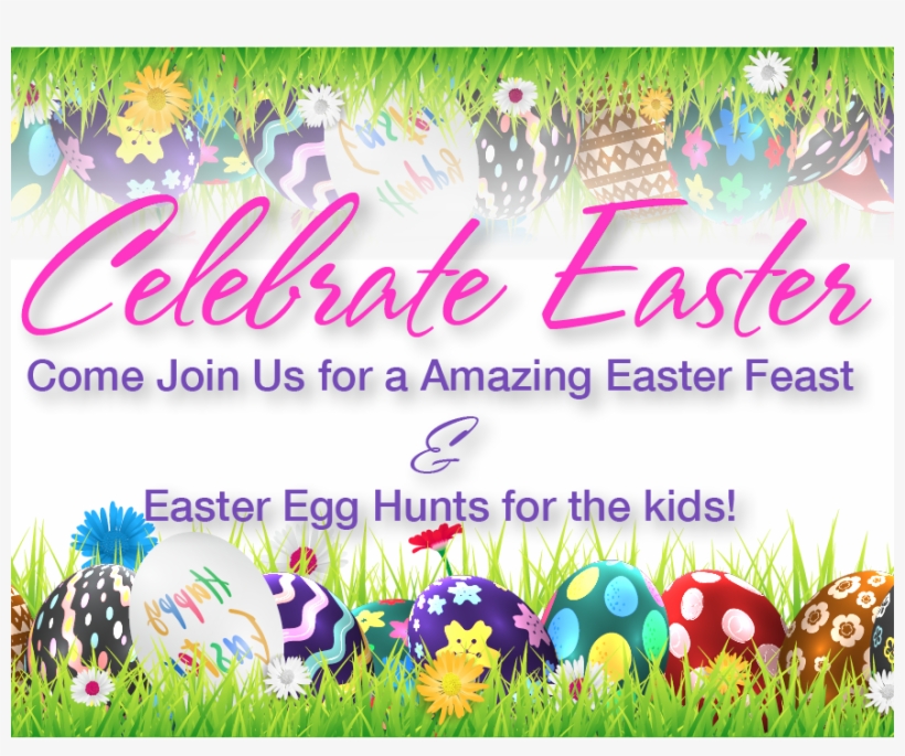 Celebrate Easter With Us Buffet And Easter Egg Hunts - Home Interiors And Gifts, transparent png #9128507