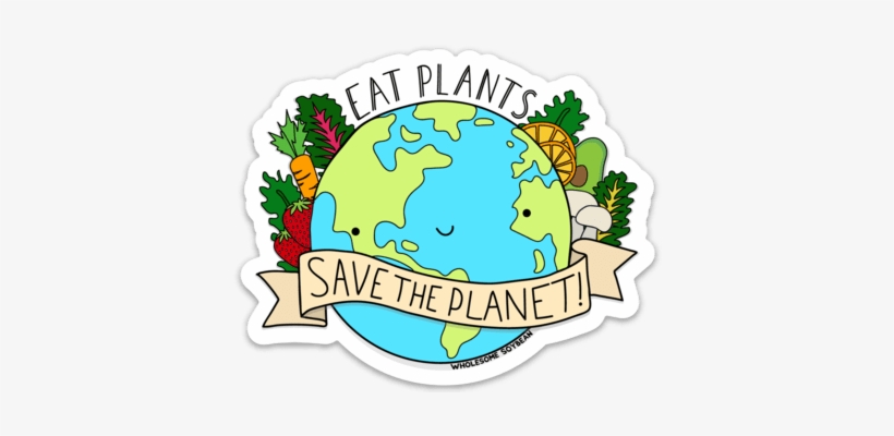 Eat Plants Sticker, transparent png #9144661