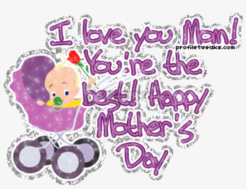 Free Png You Are The Best Happy Mother's Day-dg123387 - Love You Mom, transparent png #9165787