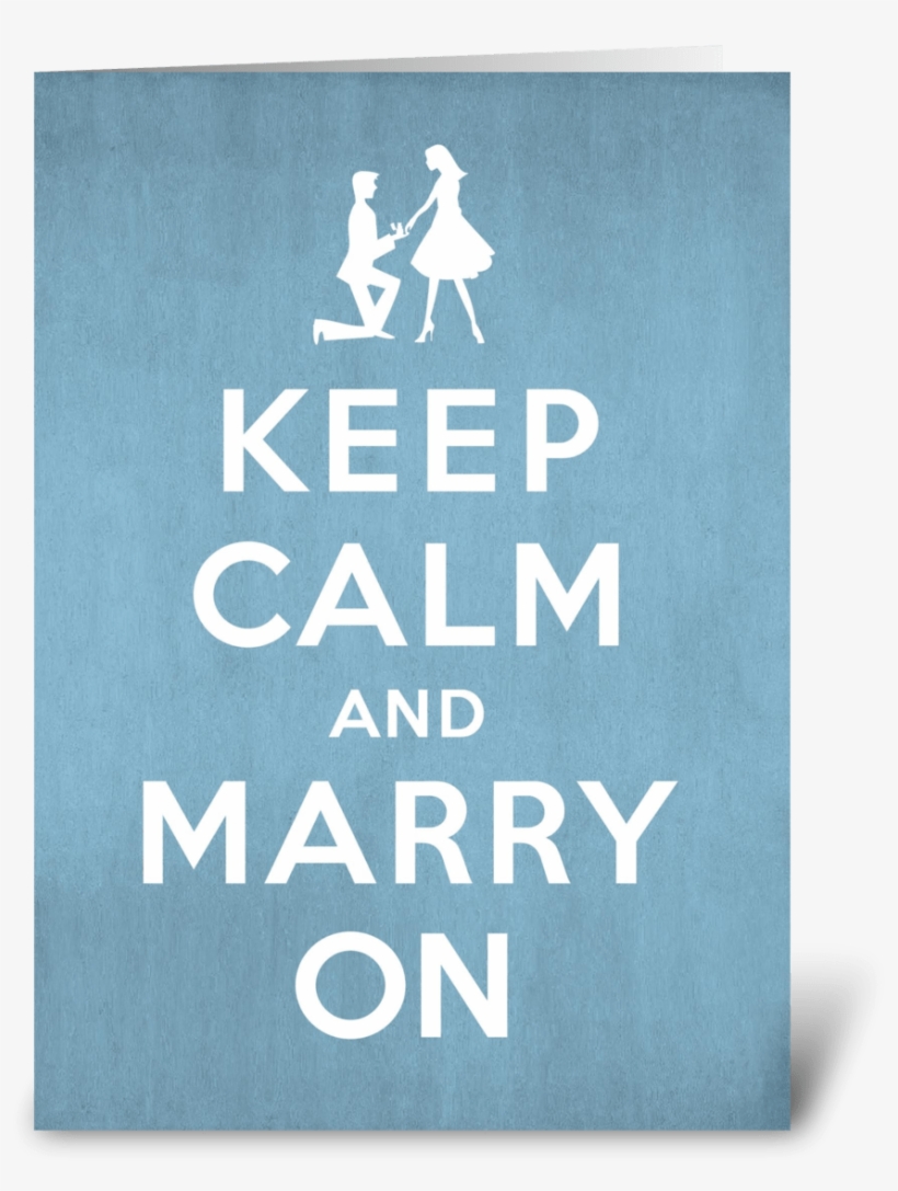 Keep Calm And Marry On Engagement - Keep Calm And Carry, transparent png #9181386