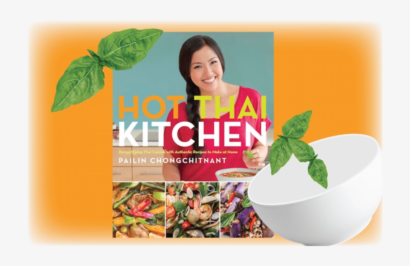 Win A Copy Of "hot Thai Kitchen" By Pailin Chongchitnant - Hot Thai Kitchen Host, transparent png #9215150