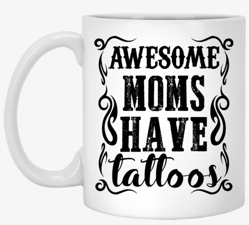 'awesome Moms Have Tattoos' Coffee Mugs - Beer Stein, transparent png #9243656