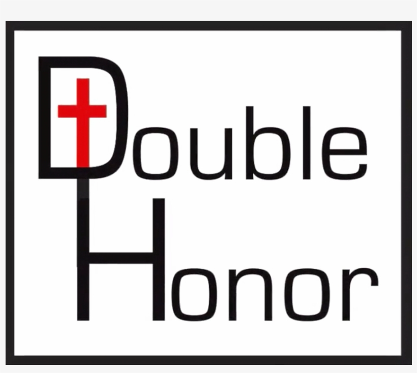 Double Honor Ministries - Graphics, transparent png #9273938