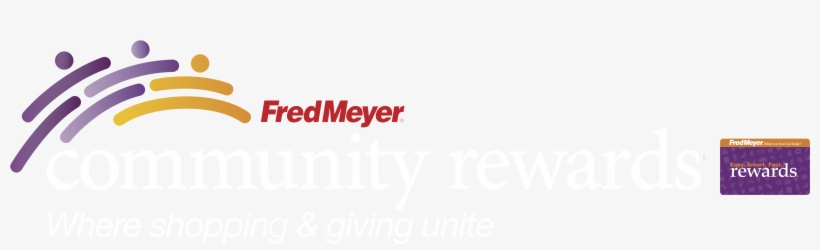 Community Rewards - Community Rewards Fred Meyers Logo, transparent png #9279060