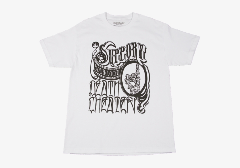 Support Your Local Death Cheater T Shirt - Active Shirt, transparent png #9295940