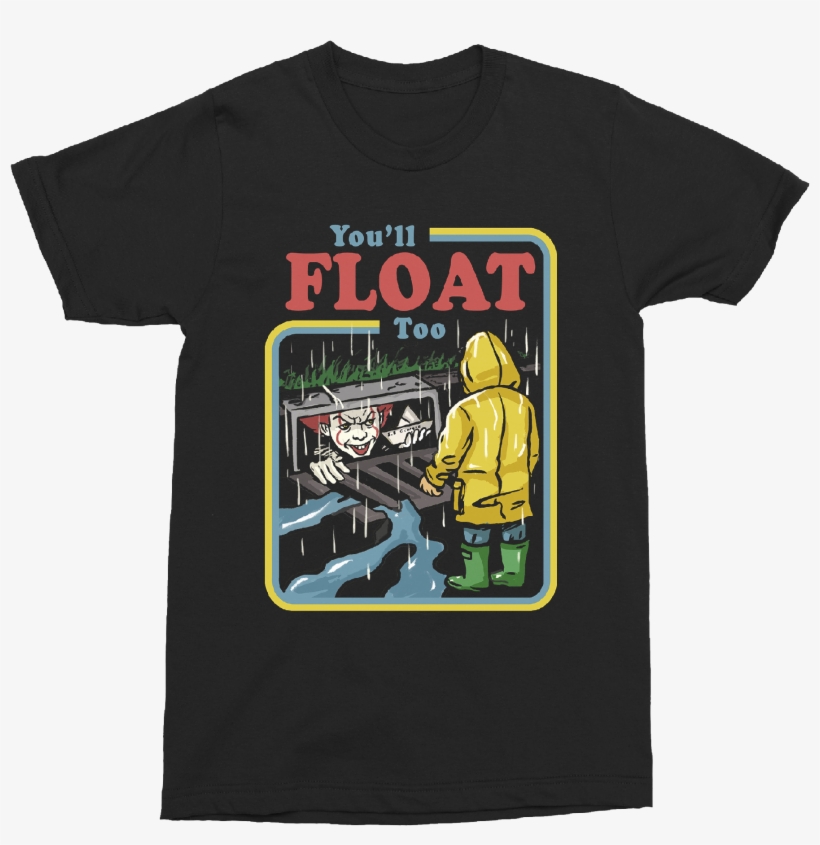 You'll Float Too Stephen King's It Shirt - You Ll Float Too Shirt, transparent png #930373