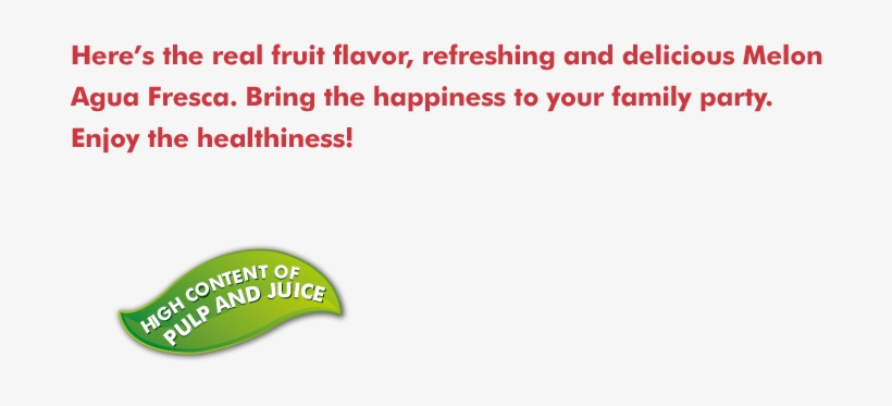 Here´s The Real Fruit Flavor, Refreshing And Delicious - Aguas Frescas, transparent png #939172