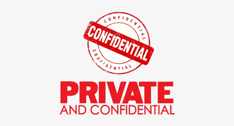 Private And Confidential Png - Private And Confidential Transparent, transparent png #939638
