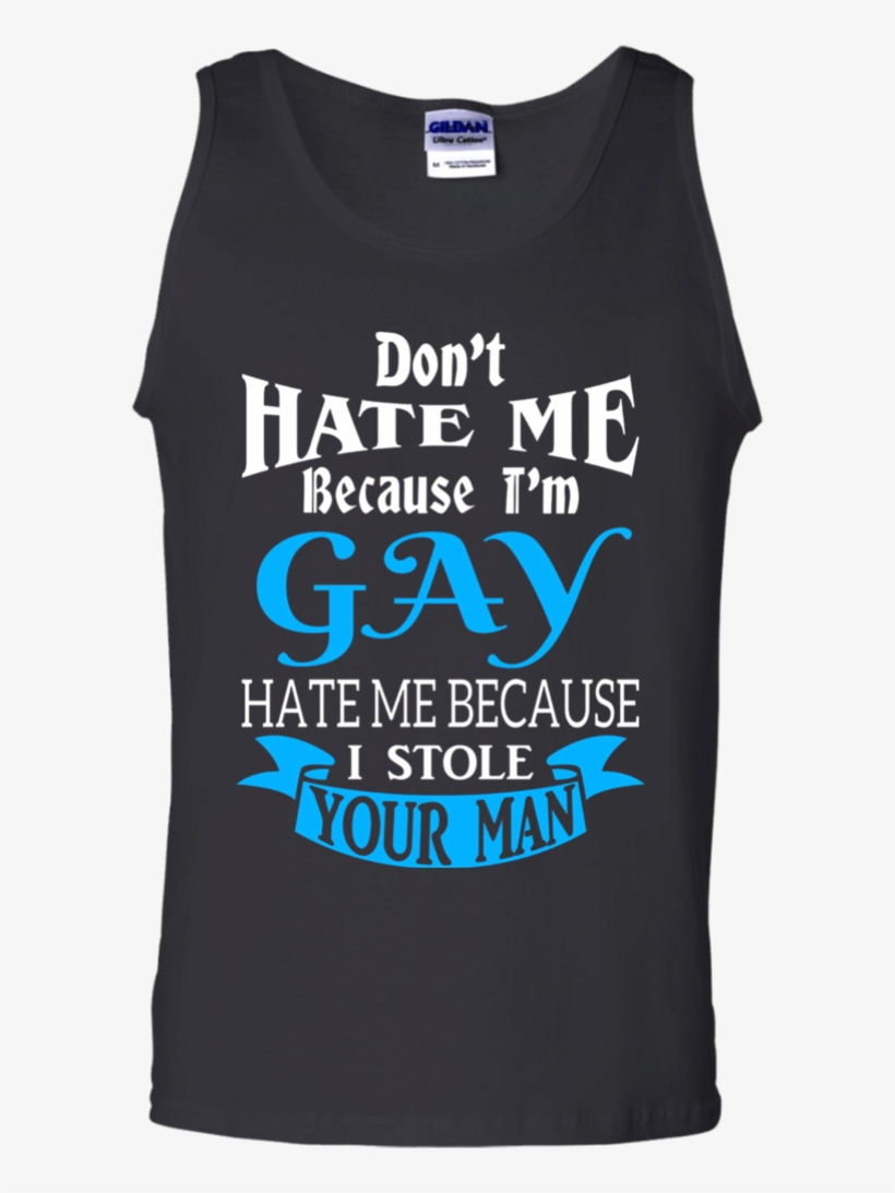 Don't Hate Me Because I'm Gay T-shirt Pride Lgbt Gift - Active Tank, transparent png #9311850