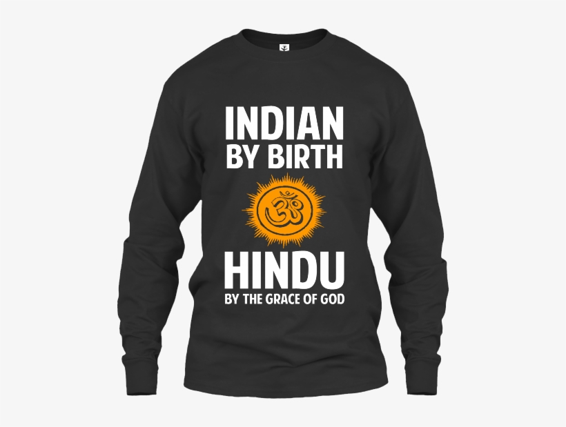 Proud-hindu - Indian Army Best T Shirt, transparent png #9331378