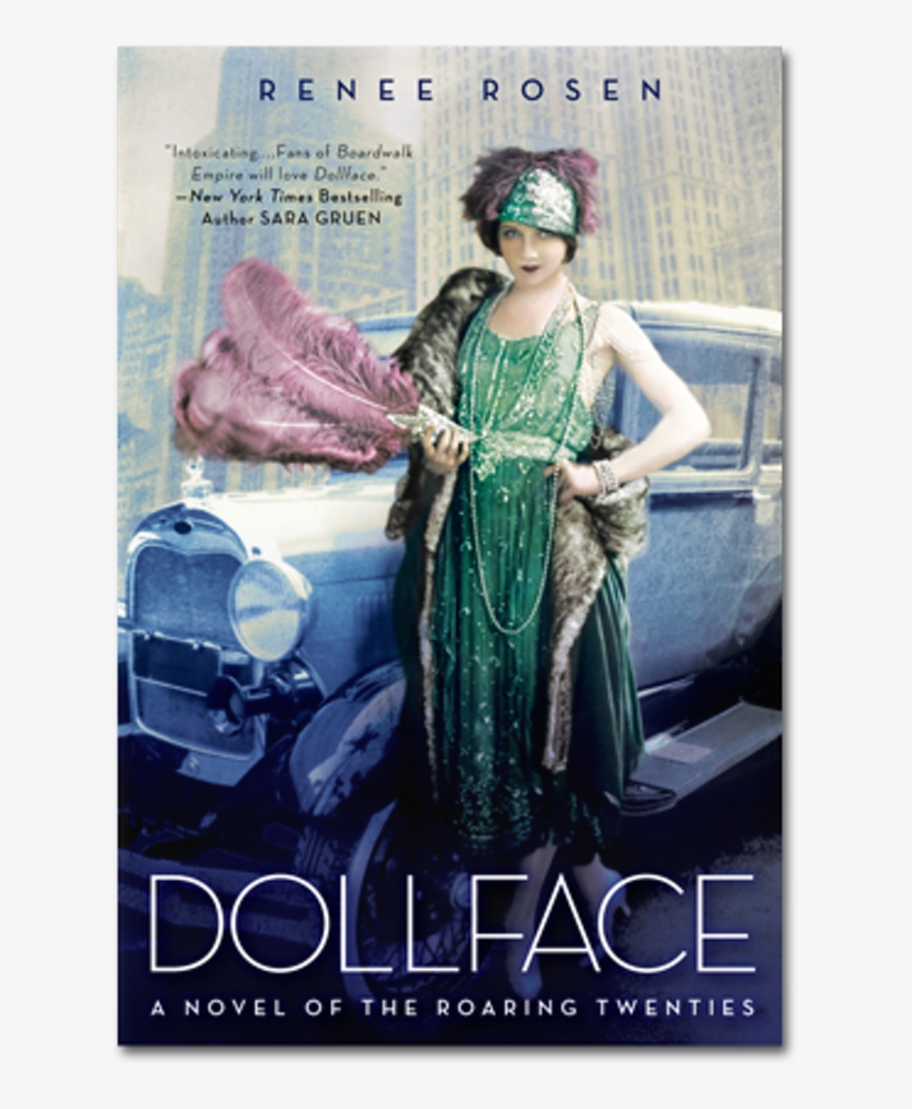 Renee Rosen's Dollface Captures Prohibition-era Chicago - Dollface Renee Rosen, transparent png #9336532