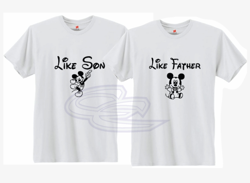 Like Father Like Son - Father Son Disney Shirts, transparent png #9340517