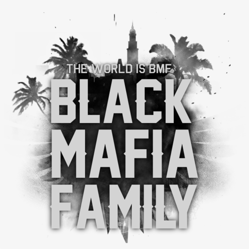 #black #mafia #family #bmf - Graphic Design, transparent png #9355989