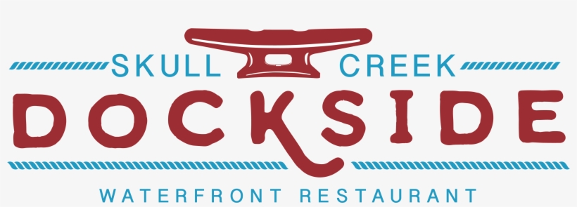 Skull Creek Dockside Restaurant, The Newest Restaurant - Graphic Design, transparent png #9359128