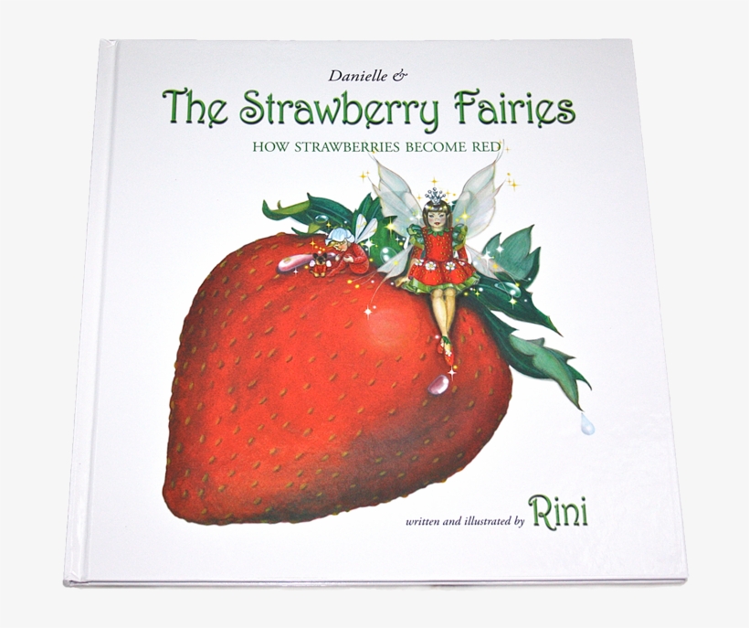 Danielle And The Strawberry Fairies, How Strawberries - Danielle And The Strawberry Fairies, transparent png #947885