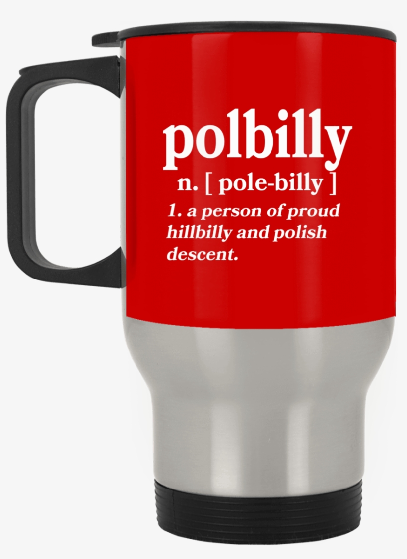 Part Polish Part Hillbilly Silver Stainless Travel - Department Of Children And Family, transparent png #9421445