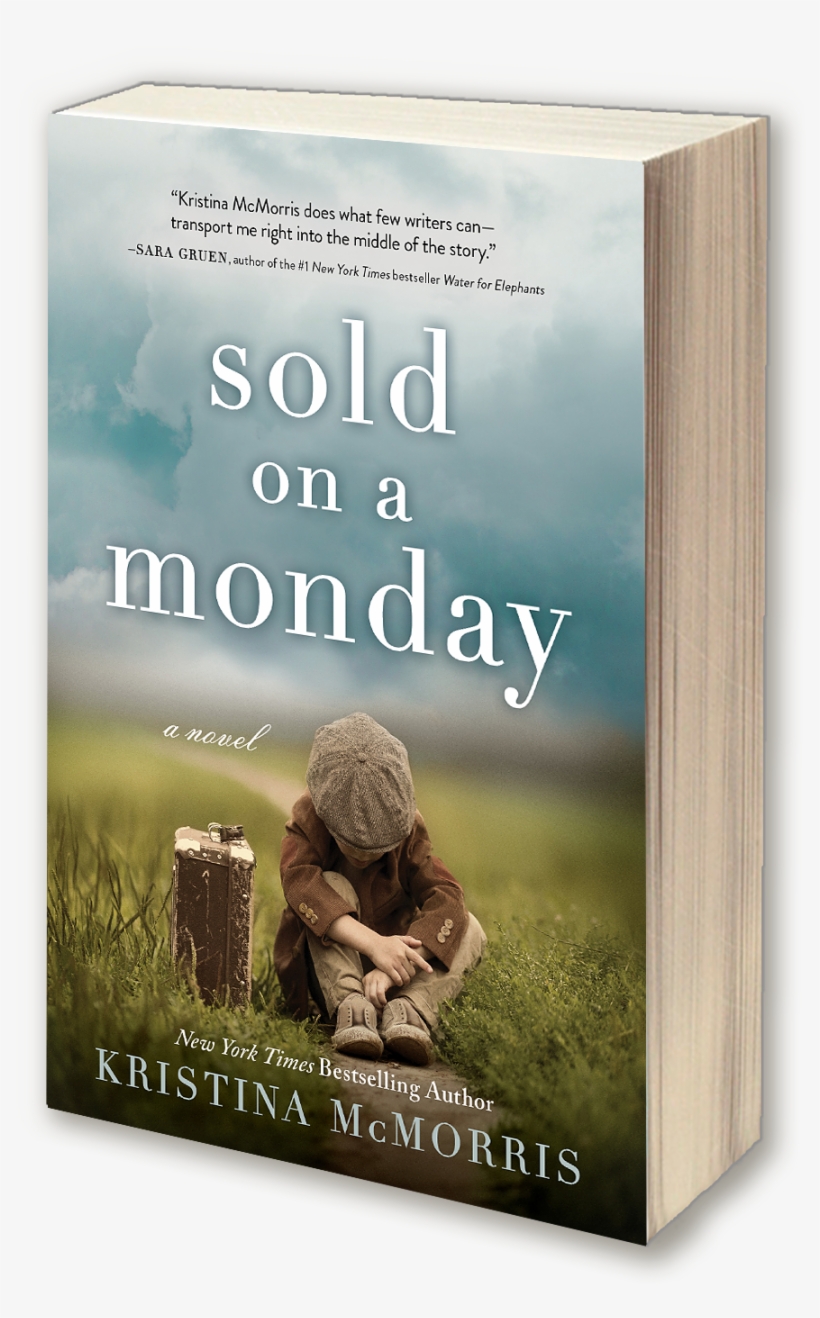 Sold On A Monday By Kristina Mcmorris, transparent png #9443648