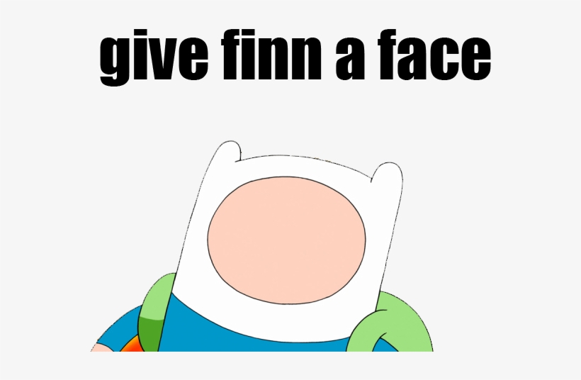 Give Finn A Face - Adventure Time With Finn, transparent png #9457227