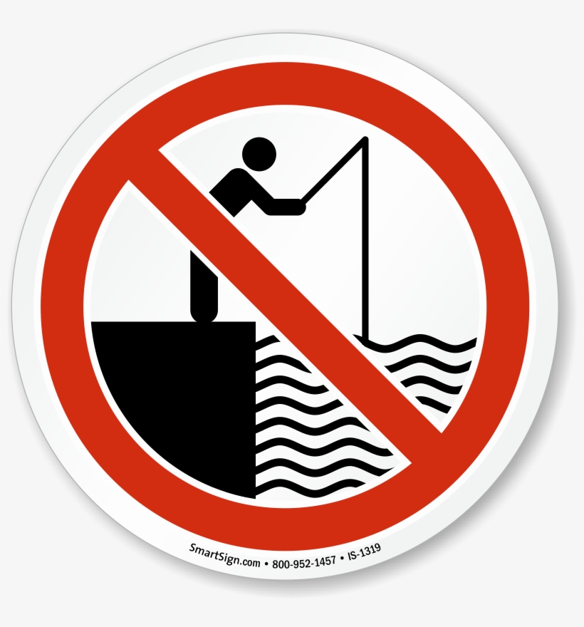 Fishing Prohibited On The Lockout Deck Sign - No Fishing Symbol Png, transparent png #9467091