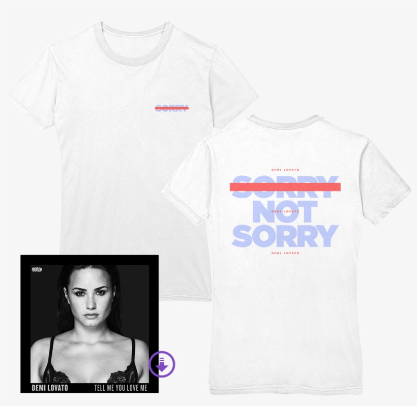 White Sorry Not Sorry Tee Super Digital Album - Demi Lovato Merchandise Tell Me You Love Me, transparent png #9473026
