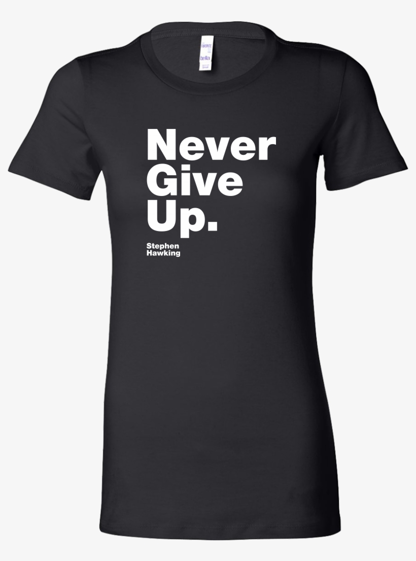 Womens Shirt Never Give Up S - Leggo Per Legittima Difesa, transparent png #9501050
