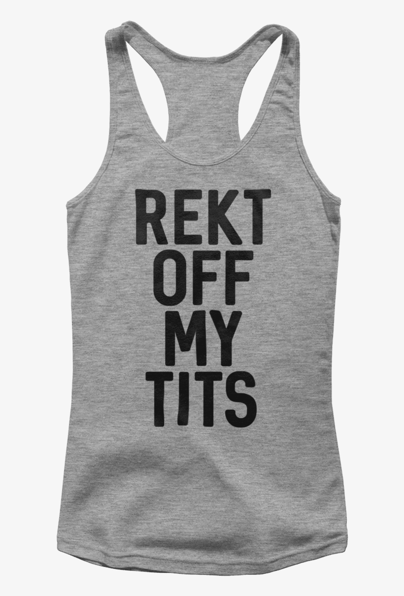 Rekt Off My Tits - Active Tank, transparent png #9505438