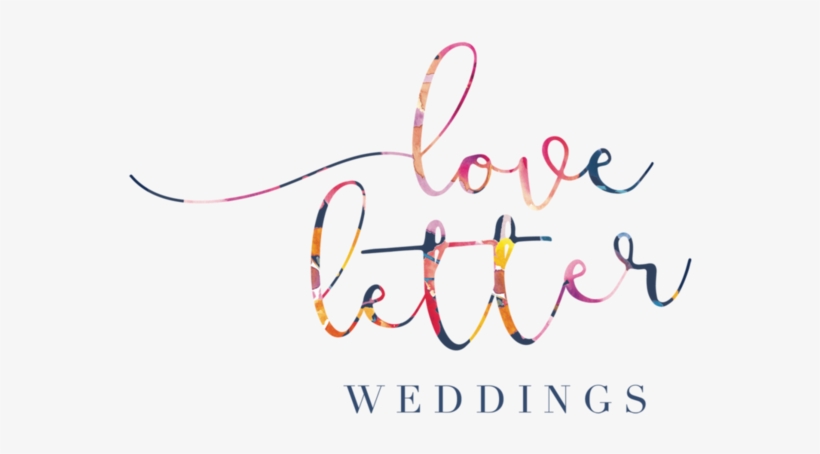 Love Letter Weddings - Calligraphy, transparent png #9520792