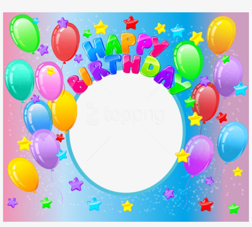 Free Png Happy Birthdayphoto Frame Background Best - Happy First Birthday  Balloon Png - Free Transparent PNG Download - PNGkey