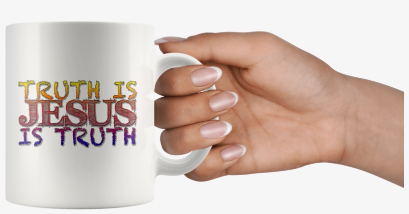 Truth Is Jesus Christian Faith Bible Verse Mugs - Mug, transparent png #9528972