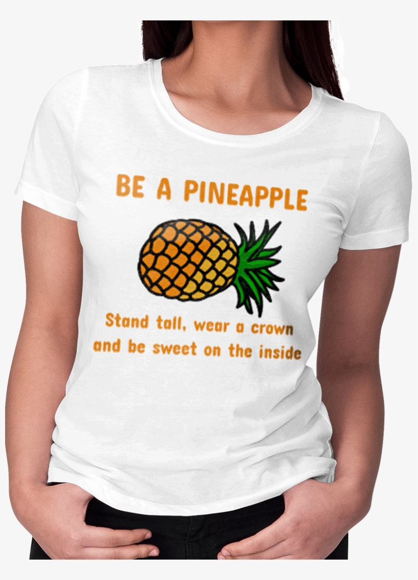 Picture Of Be A Pineapple T Shirt - Shirt, transparent png #9529378