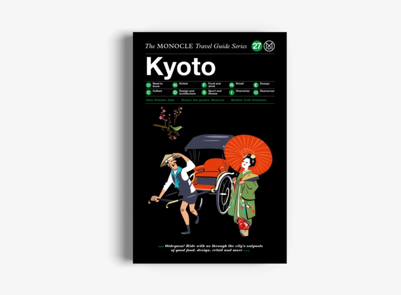 The Monocle Travel Guide Series Kyoto - Kyoto - Monocle, transparent png #9530581