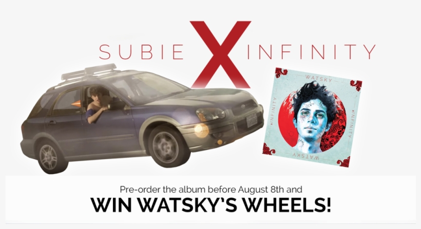 *preorder X Infinity By Watsky And Enter For A Chance - Watsky Subaru, transparent png #9551765