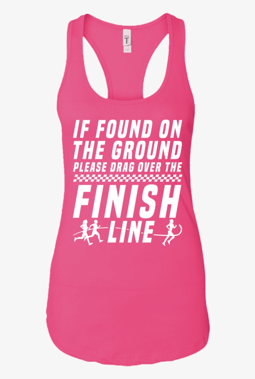 If Found On The Ground, Please Drag Over The Finish - Active Tank, transparent png #9567418