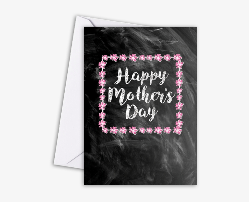 Chalk Happy Mother's Day - Christmas Card, transparent png #9586421