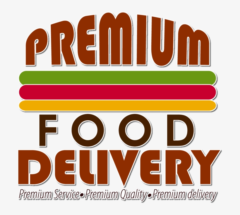 Delivery Png - Premium Food Delivery, transparent png #9592066