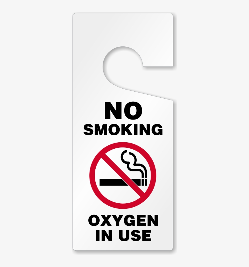 No Smoking Oxygen In Use Door Hanging Tag - Smartsign By Lyle S-9703-pl-14 Notice - No Smoking, transparent png #969575