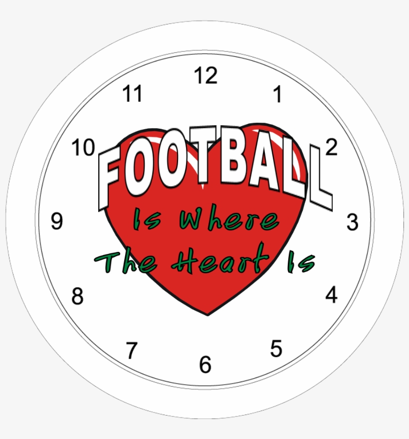Football Is Where The Heart Is - Clock, transparent png #9626506