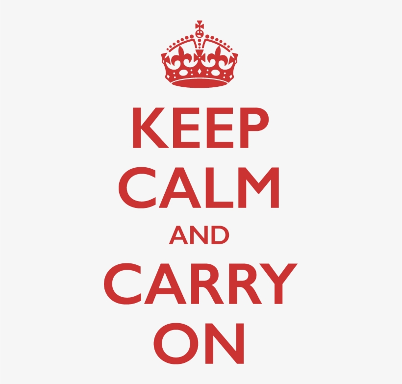 Keep Calm And Carry On - Tiara, transparent png #9635740