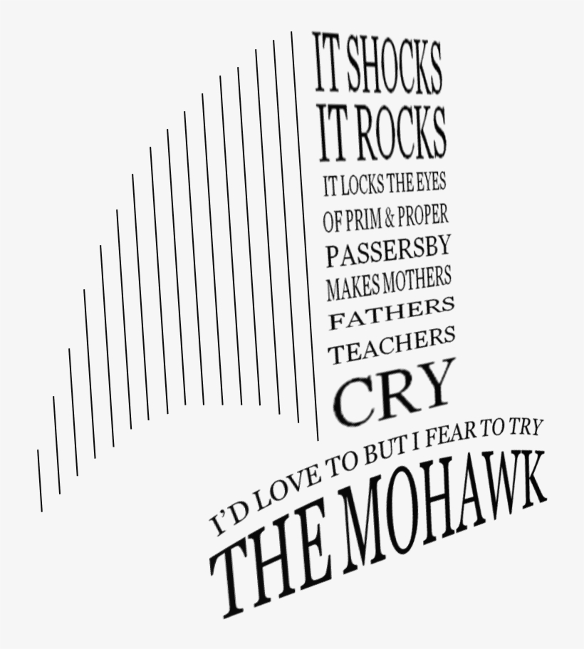 The Mohawk - Funny Concrete Poem, transparent png #9637912