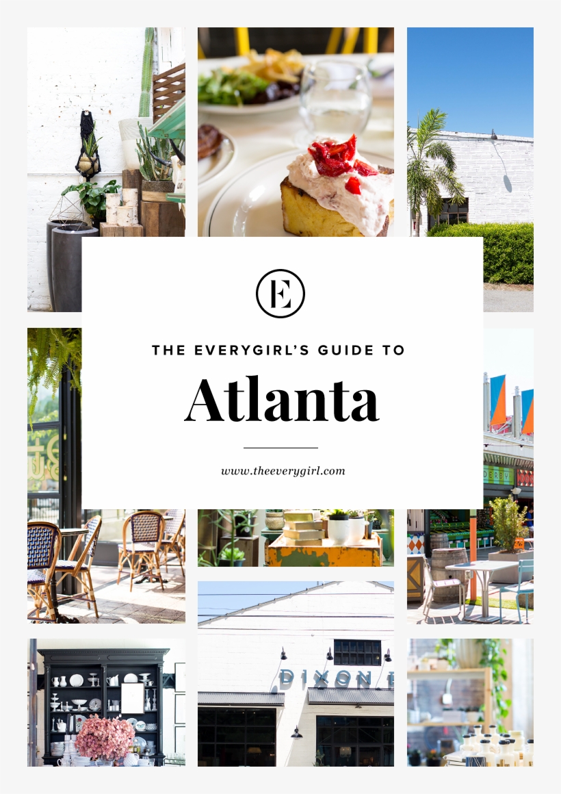 The Everygirl's Weekend City Guide To Atlanta - Atlanta City Guide, transparent png #9663483