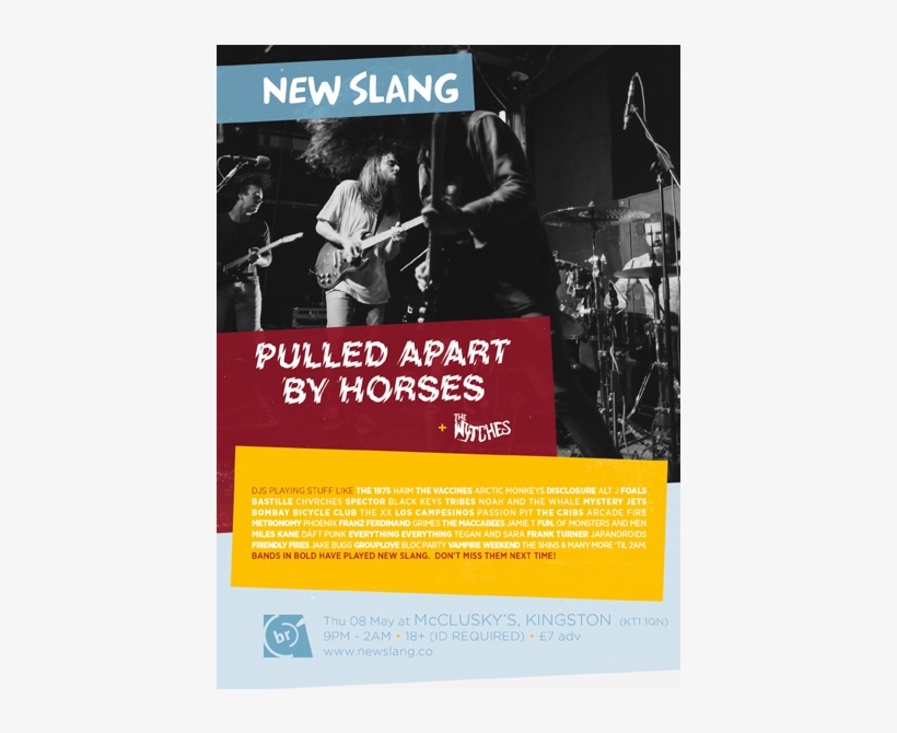 Pulled Apart By Horses / The Wytches / New Slang - Flyer, transparent png #9676061