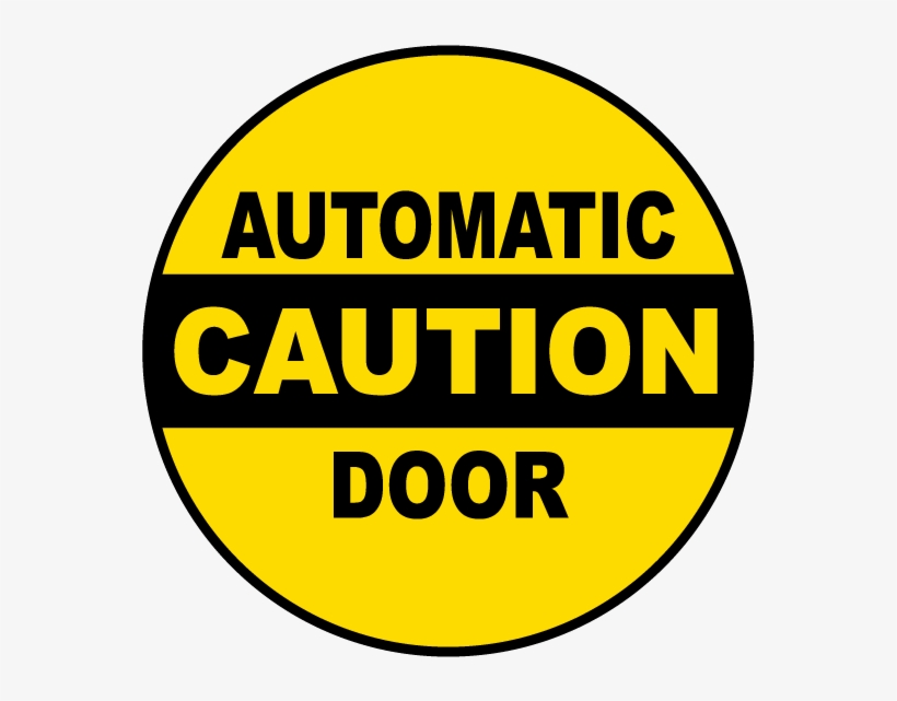 Caution Automatic Door Label - Automatic Door Caution Sign, transparent png #970926