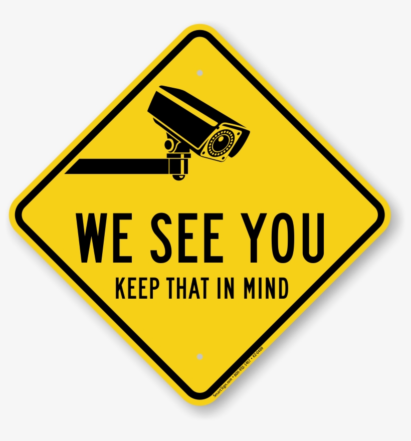 We See You Caution Sign - Trucks Make Wide Turns, transparent png #971117