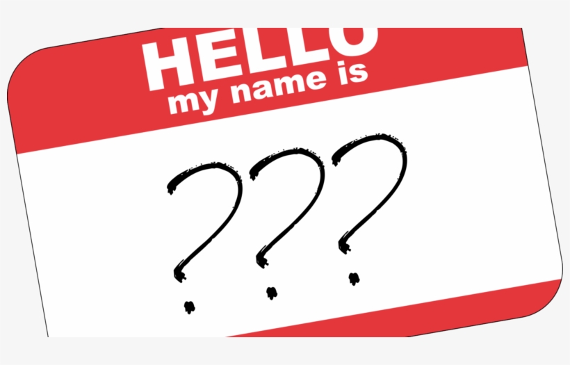 What Is My Name - Hello My Name, transparent png #9716861