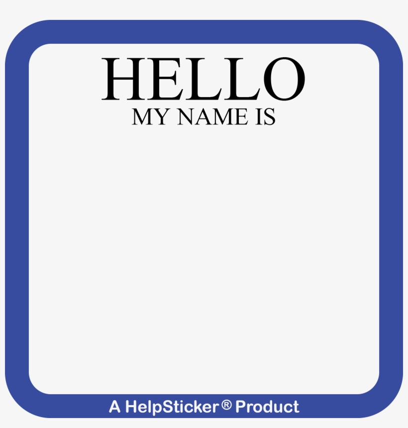 Hello My Name Is, transparent png #9716929